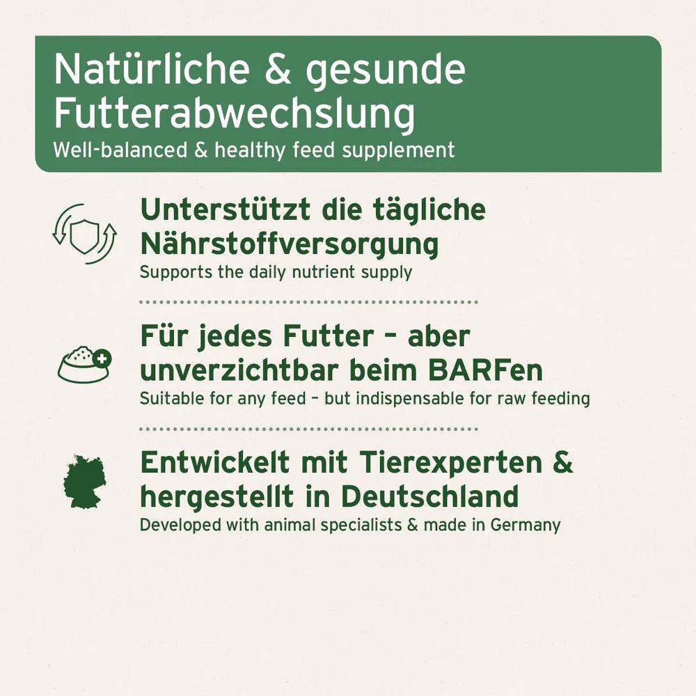 Das Bild zeigt die Vorteile eines ausgewogenen und gesunden Futterzusatzes, der die tägliche Nährstoffversorgung unterstützt und für jedes Futter geeignet ist, jedoch besonders wichtig für BARF-Ernährung (Rohfütterung). Es wird betont, dass der Zusatz mit Tierexperten entwickelt und in Deutschland hergestellt wurde.